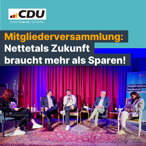 CDU-Mitgliederversammlung: Solide Finanzen und wirtschaftliche Stärke für Nettetals Zukunft